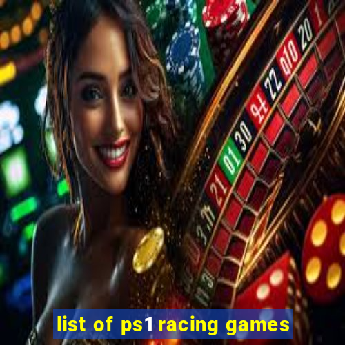 list of ps1 racing games